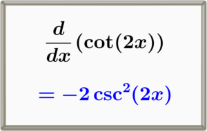 Derivada de cotangente de 2x, cot(2x)
